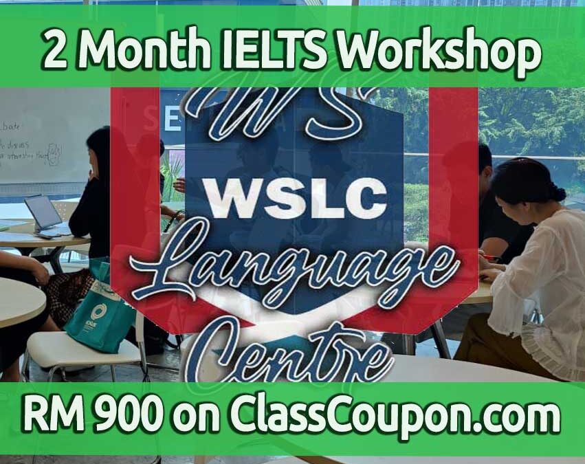 WS Language Centre, situated in Bukit Bintang near Pavilion Mall in Kuala Lumpur, offers a 2-month IELTS Workshop at an affordable price of 900 Malaysian Ringgit