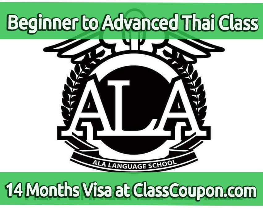 Study Thai language at ALA Language School in Bangkok, Thailand for 14 months and get a long-term visa while studying there