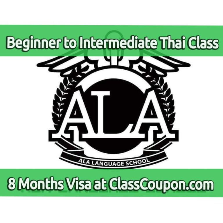 Study Thai language at ALA Language School in Bangkok, Thailand for 8 months and get a long-term visa while studying there