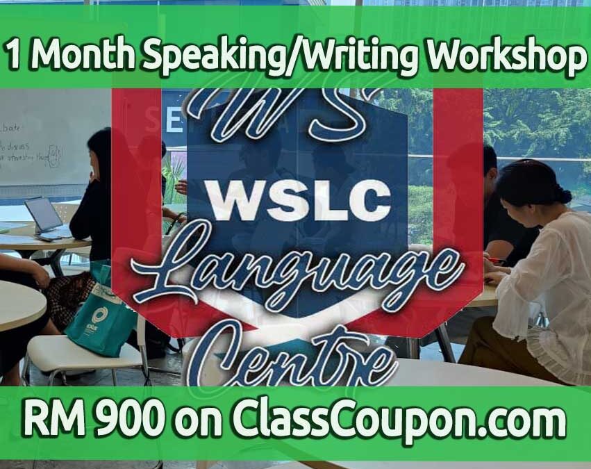 WS Language Centre in Bukit Bintang, Kuala Lumpur, offers a 1-month Writing, Listening, and Speaking English Workshop for only 900 Malaysian Ringgit