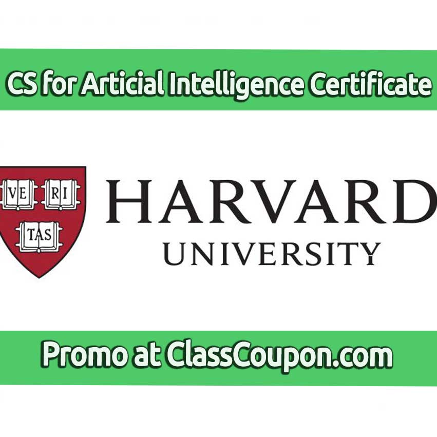 The Computer Science for Artificial Intelligence Professional Certificate by Harvard University offers an in-depth education in computer science fundamentals and AI technologies.